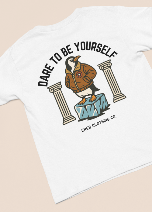 "Dare To Be Yourself" Unisex Tee
